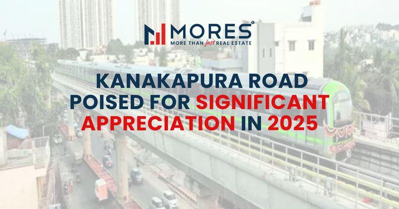 Bengaluru Real Estate: Kanakapura Road Poised for Significant Appreciation in 2025