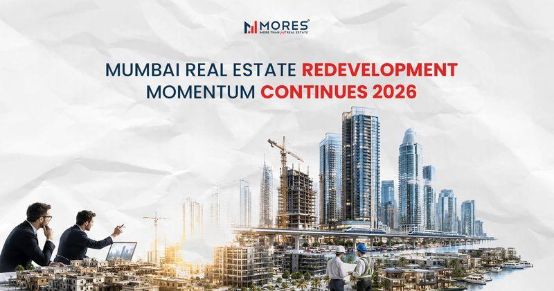 Mumbai Redevelopment Projects 2026 Gain Momentum as Old Building Renewal Market Expands