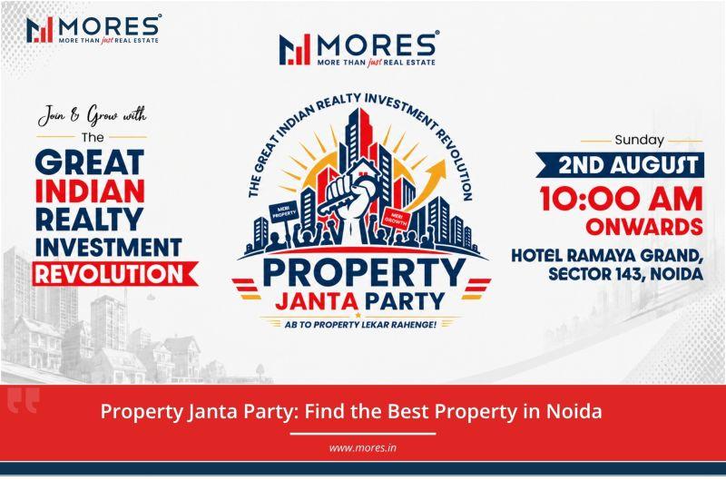 Property Janta Party: Find the Best Property in Noida at this Revolutionary Real Estate Event
