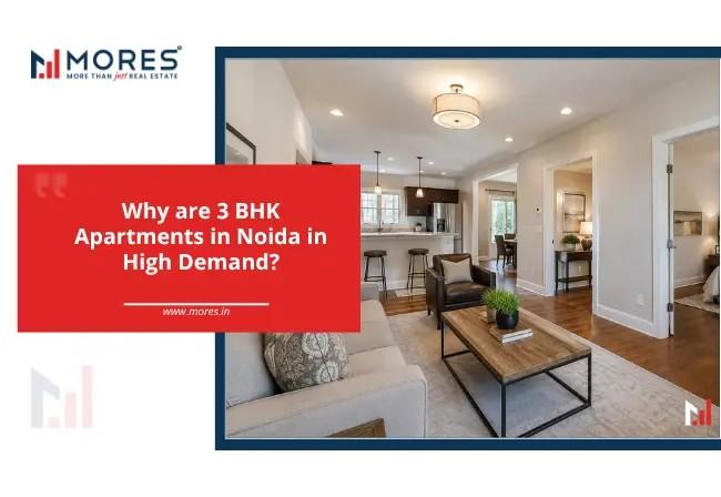 Why are 3 BHK Apartments in Noida in High Demand?