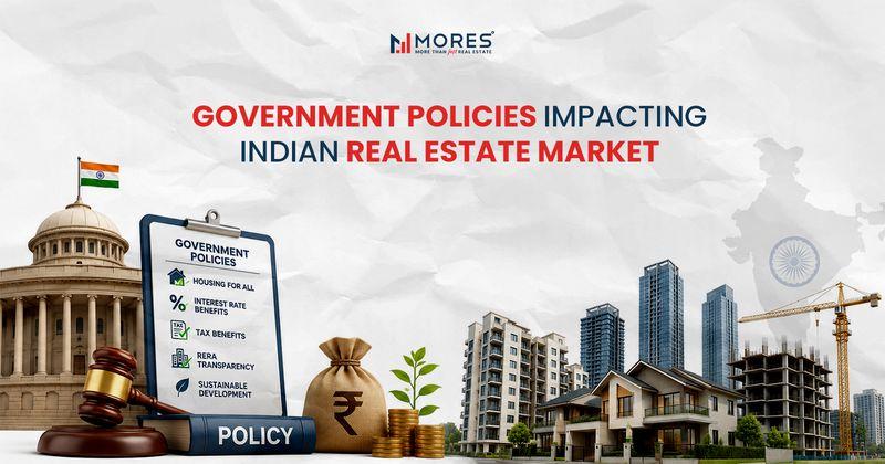 Impact of Government Policies on the Indian Real Estate Market