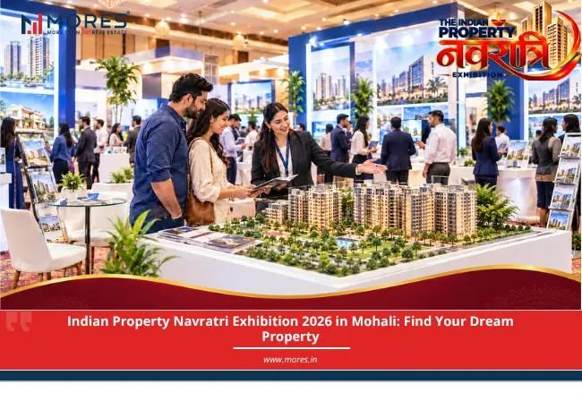 Property Event in Mohali: The Indian Property Navratri Exhibition 2026