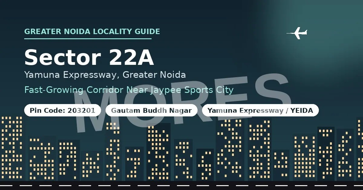 Sector 22A Yamuna Expressway, Greater noida